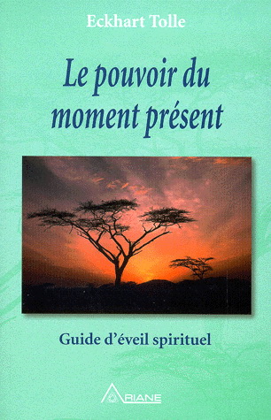 le pouvoir du moment présent