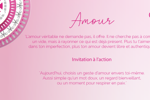 "L’amour véritable ne demande pas, il offre. Il ne cherche pas à combler un vide, mais à rayonner ce qui est déjà présent. Plus tu t’aimes dans ton imperfection, plus ton amour devient libre et authentique."
